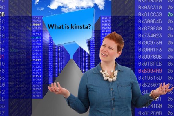 What Is Kinsta? A Clear Breakdown of Kinsta Premium WordPress Hosting